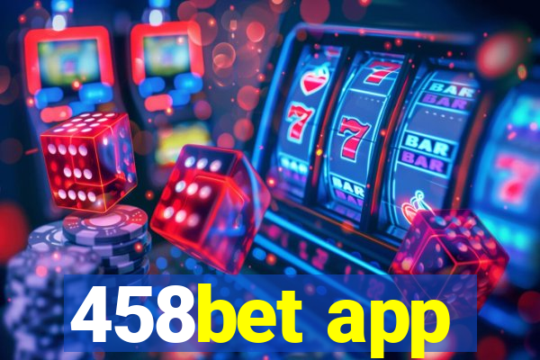 458bet app